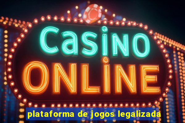 plataforma de jogos legalizada